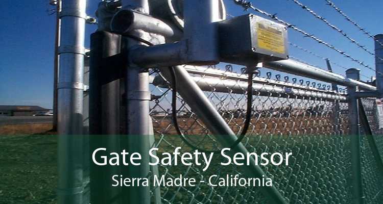 Gate Safety Sensor Sierra Madre - California